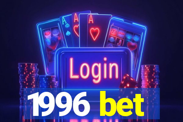1996 bet